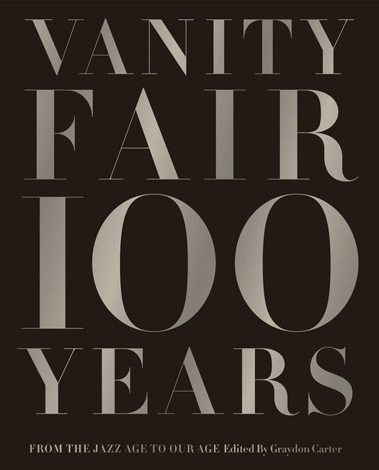 VANITY FAIR 100 YEARS