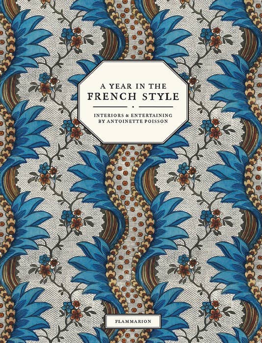 A YEAR IN THE FRENCH STYLE